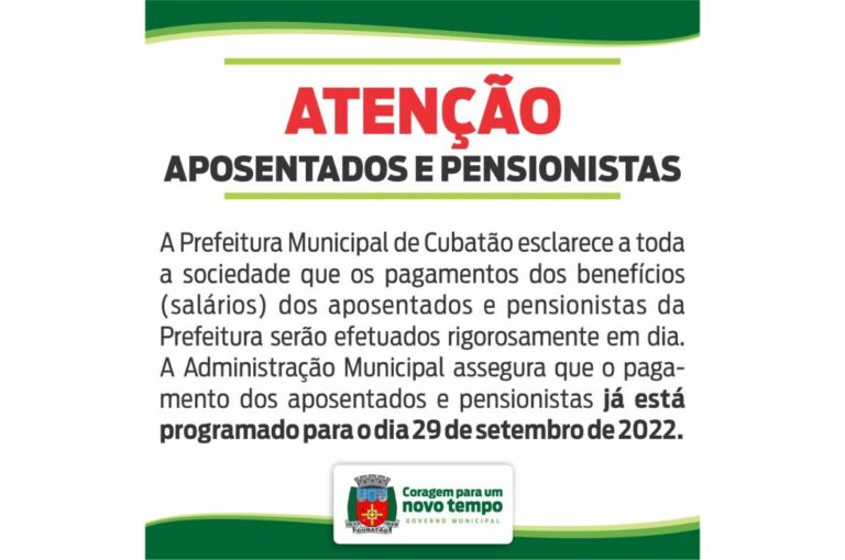 PREFEITURA ESCLARECE – Pagamento de aposentados e pensionistas