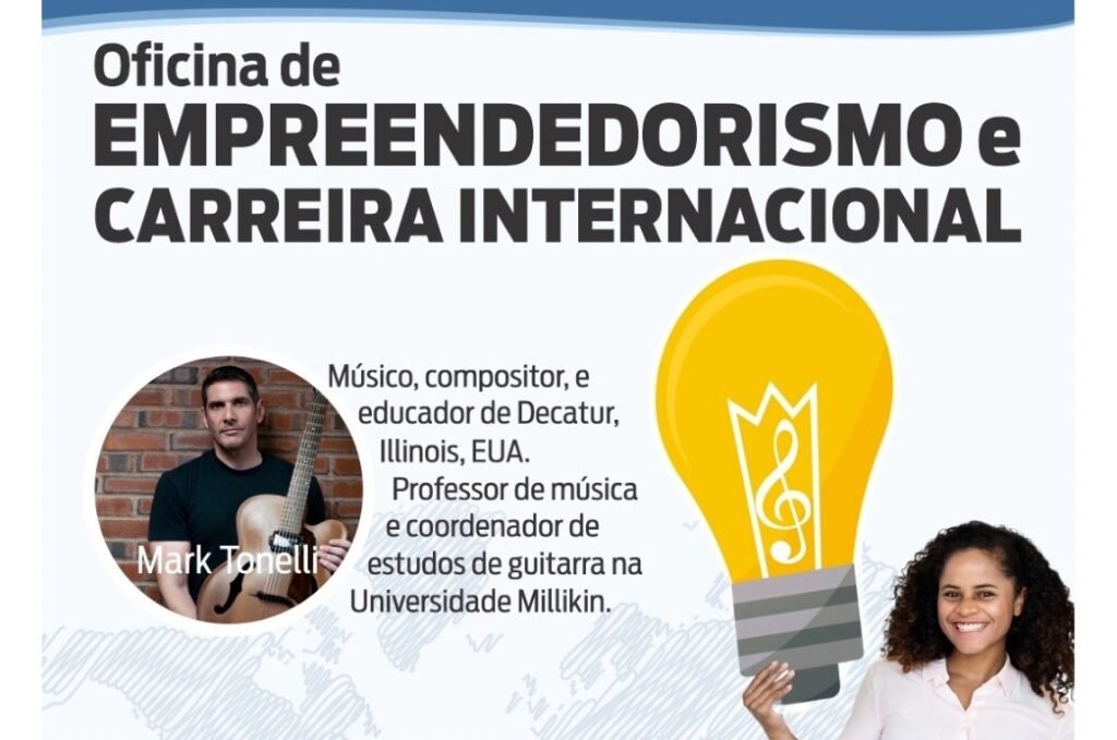 Escola Técnica de Música promove Oficina de Empreendedorismo e Carreira Internacional, no dia 16