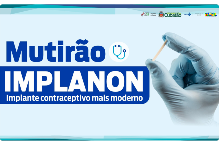 Cubatão promove mutirão do implante contraceptivo Implanon