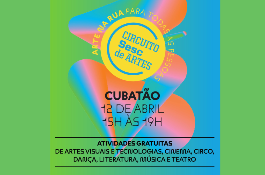 Cubatão recebe Circuito Sesc de Artes no dia 12