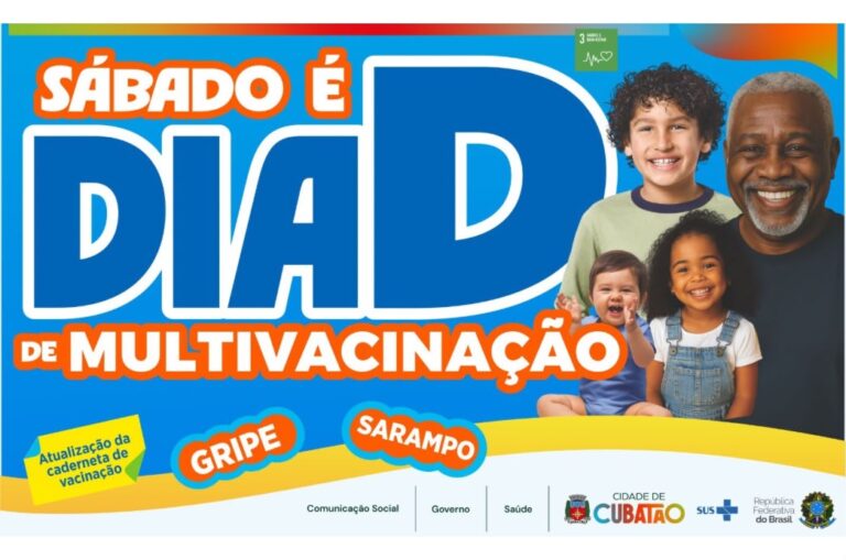 Cubatão realiza Dia D da Campanha Multivacinação neste sábado (22)